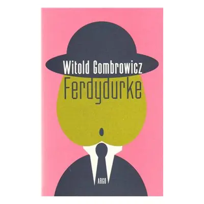 Ferdydurke - Witold Gombrowicz