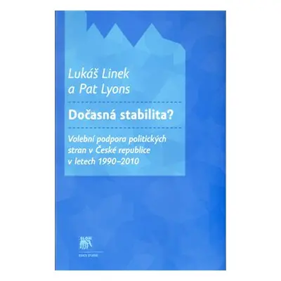 Dočasná stabilita? - Pat Lyons, Lukáš Linek