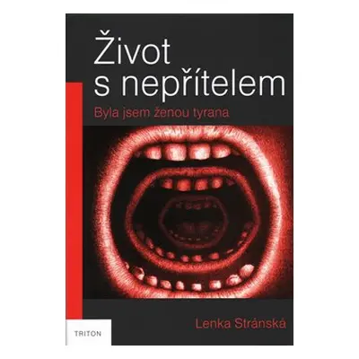 Život s nepřítelem - Lenka Stránská