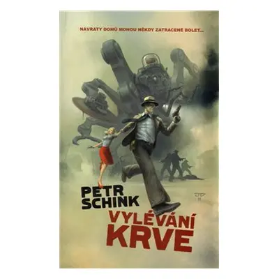 Vylévání krve - Petr Schink