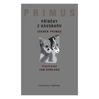 Příběhy z Kávobaru - Zdenek Primus