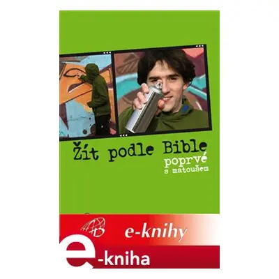 Žít podle Bible - Miloš Szabo