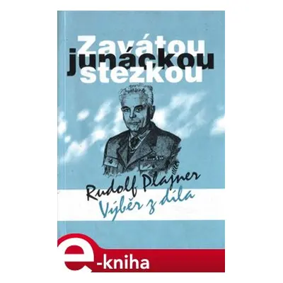 Zavátou junáckou stezkou - Rudolf Plajner