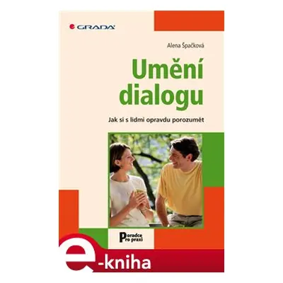 Umění dialogu - Alena Špačková