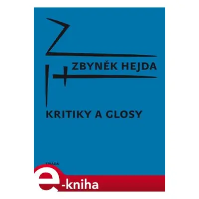 Kritiky a glosy - Zbyněk Hejda