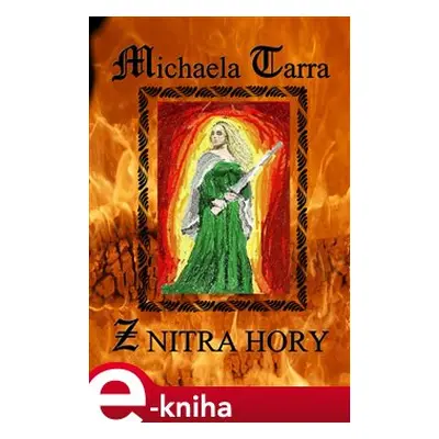 Z nitra hory - Tarra Michaela