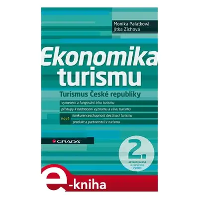 Ekonomika turismu - Monika Palatková, Jitka Zichová