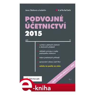 Podvojné účetnictví 2015 - Jana Skálová, kolektiv