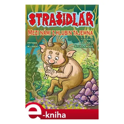 Strašidlář - Mezi námi z hlubin tajemna - Hynek Klimek