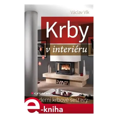 Krby v interiéru - Václav Vlk st.