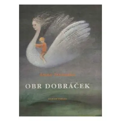 Obr Dobráček - Anna Stránská