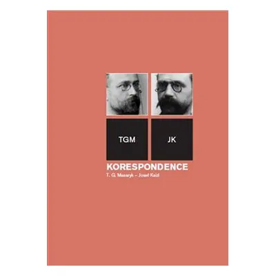 Korespondence T. G. Masaryk – Josef Kaizl