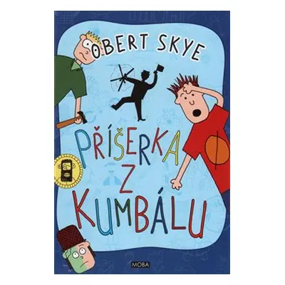 Příšerka z kumbálu - Obert Skye