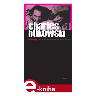 Ženský - Charles Bukowski