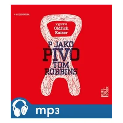 P jako pivo, mp3 - Tom Robbins