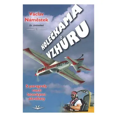 Kolečkama vzhůru - Václav Náměstek