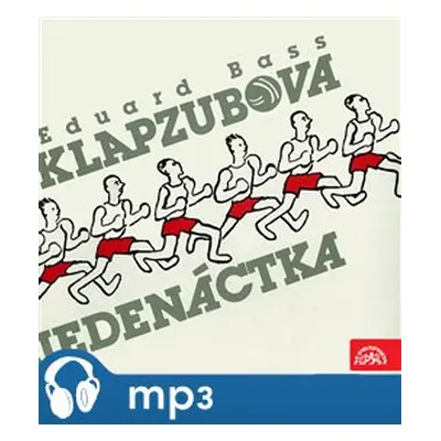 Klapzubova jedenáctka, mp3 - Eduard Bass