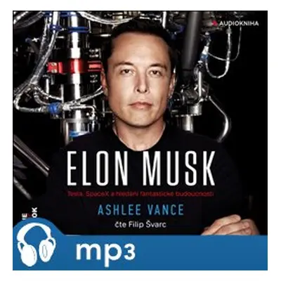 Elon Musk, mp3 - Ashlee Vance