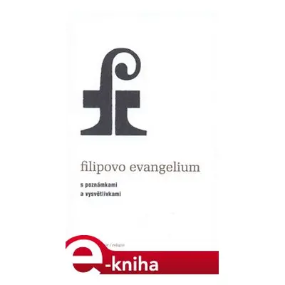 Filipovo evangelium - Andrew Phillip Smith