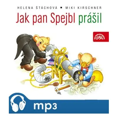 Jak pan Spejbl prášil - Helena Štáchová, Miloš Kirschner