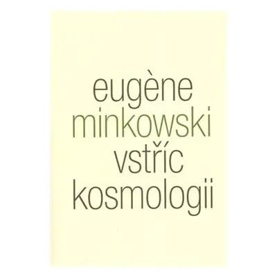 Vstříc kosmologii - Eugene Minkowski