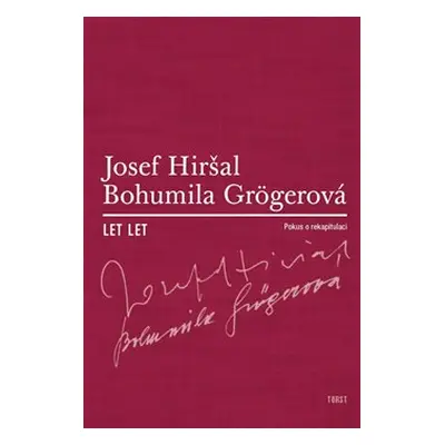 Let let - Bohumila Grögerová, Josef Hiršal