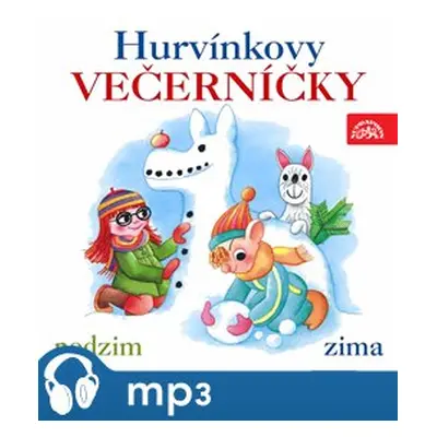 Hurvínkovy večerníčky - podzim, zima - Helena Štáchová