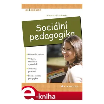 Sociální pedagogika - Miroslav Procházka