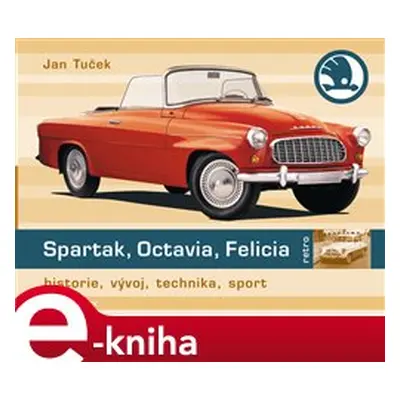 Spartak, Octavia, Felicia - Jan Tuček