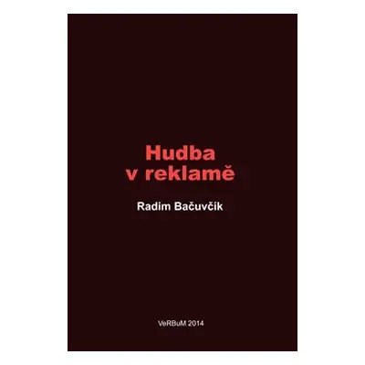 Hudba v reklamě - Radim Bačuvčík