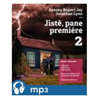 Jistě, pane premiére 2., mp3 - Anthony Rupert Jay, Jonathan Lynn