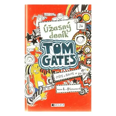 Úžasný deník – Tom Gates - Liz Pichon