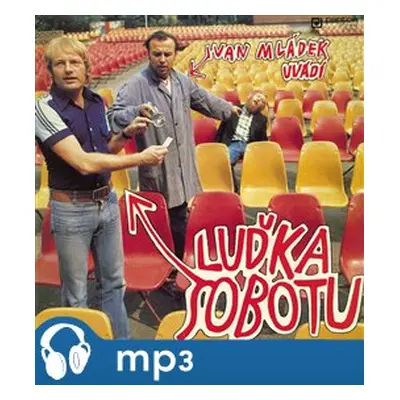 Ivan Mládek uvádí Luďka Sobotu - Luděk Sobota, Ivan Mládek