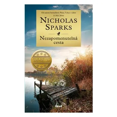 : Nezapomenutelná cesta - Nicholas Sparks