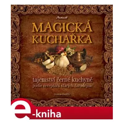 Magická kuchařka - Otomar Dvořák