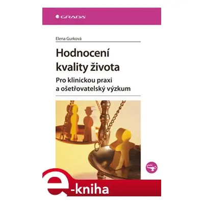 Hodnocení kvality života - Elena Gurková