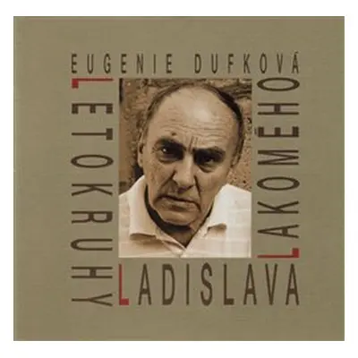 Letokruhy Ladislava Lakomého - Eugenie Dufková