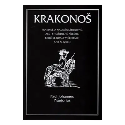 Krakonoš - Paul Johannes Preatorius