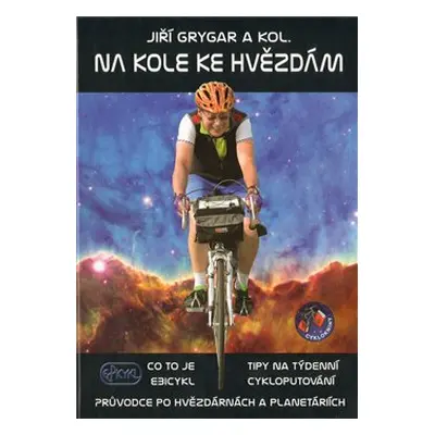 Na kole ke hvězdám - kol., Jiří Grygar