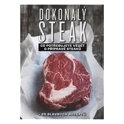 Dokonalý steak - Marcus Polman