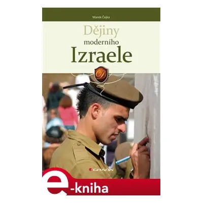 Dějiny moderního Izraele - Marek Čejka