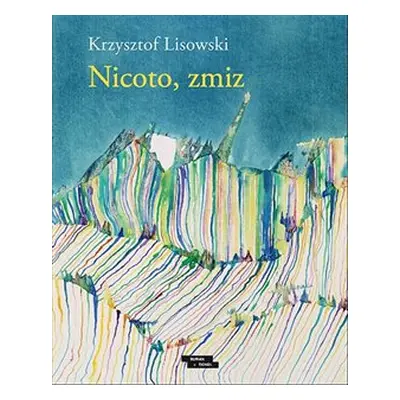 Nicoto, zmiz - Krzysztof Lisowski