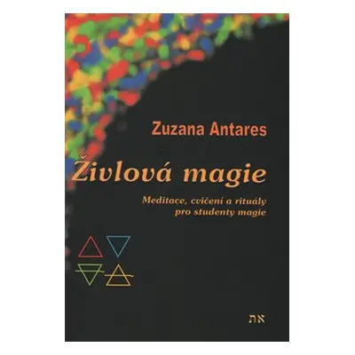 Živlová magie - Zuzana Antares