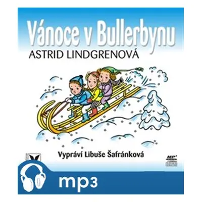 Vánoce v Bullerbynu, mp3 - Astrid Lindgrenová