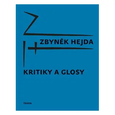 Kritiky a glosy - Zbyněk Hejda