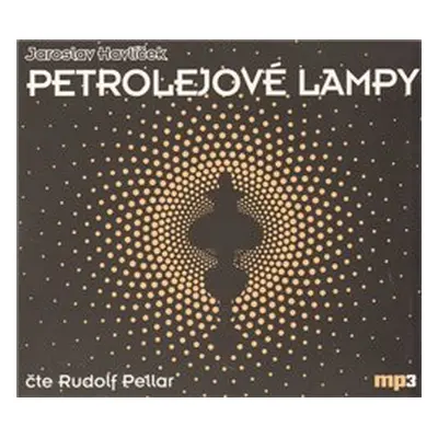 Petrolejové lampy - Jaroslav Havlíček