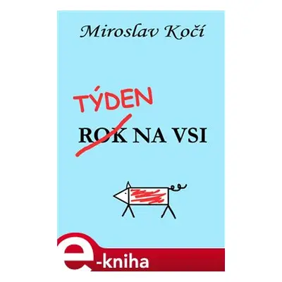 Týden na vsi - Miroslav Kočí