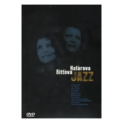 Jazz - Ida Kelarová, Iva Bittová