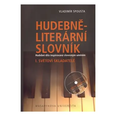 Hudebně-literární slovník I. - Vladimír Spousta