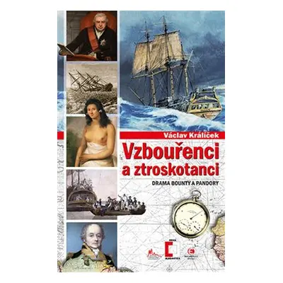 Vzbouřenci a ztroskotanci - Václav Králíček